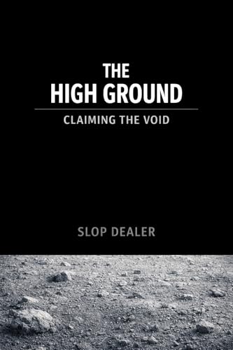 Cover of The High Ground by Slop Dealer